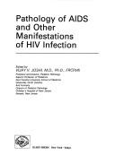 Cover of: Pathology of AIDS and other manifestations of HIV infection | 