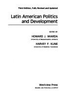 Cover of: Latin American politics and development by edited by Howard J. Wiarda, Harvey F. Kline.