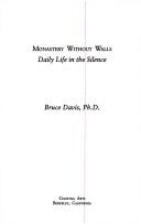 Monastery without walls by Davis, Bruce