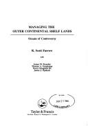 Cover of: Managing the Outer Continental Shelf lands: oceans of controversy