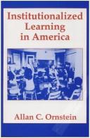 Cover of: Institutionalized learning in America