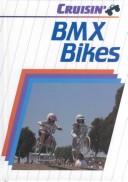 Cover of: BMX bikes by Karol Carstensen, Karol Carstensen