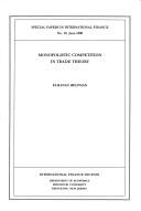 Cover of: Monopolistic competition in trade theory