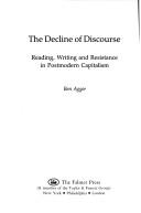 Cover of: The decline of discourse by Ben Agger