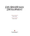 Cover of: Life-span human development by Carol K. Sigelman, Carol K. Sigelman