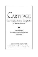 Cover of: Carthage: uncovering the mysteries and splendors of ancient Tunisia