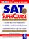 Cover of: SAT supercourse