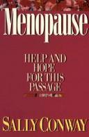 Cover of: Menopause: help and hope for this passage