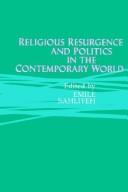 Cover of: Religious resurgence and politics in the contemporary world