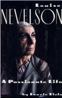 Louise Nevelson by Laurie Lisle