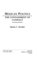 Cover of: Mexican politics: the containment of conflict