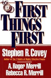 Cover of: First things first: to live, to love, to learn, to leave a legacy