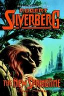 Cover of: The new springtime by Robert Silverberg