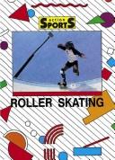 Cover of: Roller skating by Eileen Kulper