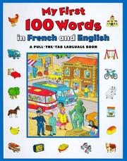 Cover of: My first 100 words in French and English by Keith Faulkner
