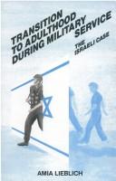 Cover of: Transition to adulthood during military service: the Israeli case