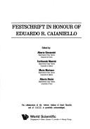 Cover of: Festschrift in honour of Eduardo R. Caianiello