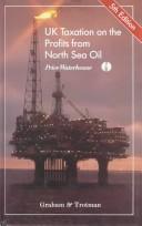 Cover of: United Kingdom taxation on the profits from North Sea oil