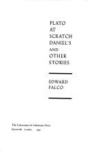 Cover of: Plato at Scratch Daniel's and other stories by Edward Falco