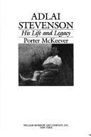 Cover of: Adlai Stevenson: his life and legacy