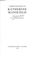 Cover of: A bibliography of Katherine Mansfield