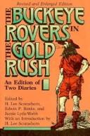Cover of: The Buckeye Rovers in the Gold Rush: an edition of two diaries