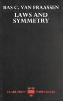 Cover of: Laws and symmetry by Bas C. Van Fraassen