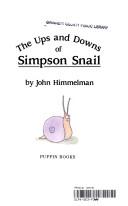 Cover of: The ups and downs of Simpson Snail