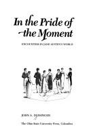 Cover of: In the pride of the moment: encounters in Jane Austen's world