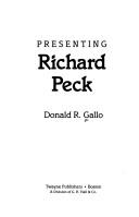 Cover of: Presenting Richard Peck by Donald R. Gallo