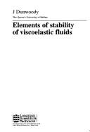 Elements of stability of viscoelastic fluids by J. Dunwoody