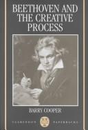 Cover of: Beethoven and the creative process | Cooper, Barry