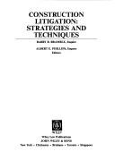 Cover of: Construction litigation: strategies and techniques