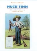 Cover of: Huck Finn by edited and with an introduction by Harold Bloom.