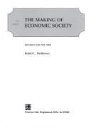 Cover of: The making of economic society: revised for the 1990s