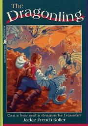 Cover of: The Dragonling by Jackie French Koller