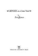 Cover of: Ulysses as a comic novel by Zack R. Bowen