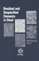 Cover of: Residual and unspecified elements in steel