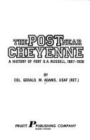 The post near Cheyenne by Gerald M. Adams