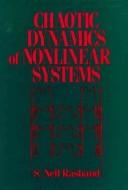 Cover of: Chaotic dynamics of nonlinear systems