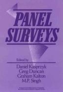 Cover of: Panel surveys by editors, Daniel Kasprzyk ... [et al.].