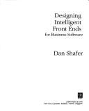 Cover of: Designing intelligent front ends for business software