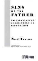 Cover of: Sins of the father: the true story of a family running from the mob