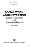 Cover of: Social work administration | Rex Austin Skidmore