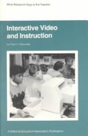 Interactive video and instruction by Peter H. Martorella