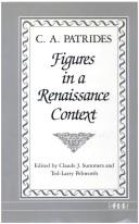 Cover of: Figures in a Renaissance context by C. A. Patrides