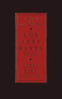 Cover of: Los Tres Reyes, 1628-1634: the short life of an unlucky Spanish galleon