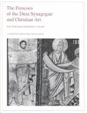 Cover of: The frescoes of the Dura synagogue and Christian art