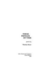 Cover of: These fringes of time: poems