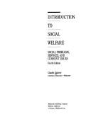 Cover of: Introduction to social welfare: social problems, services, and current issues
